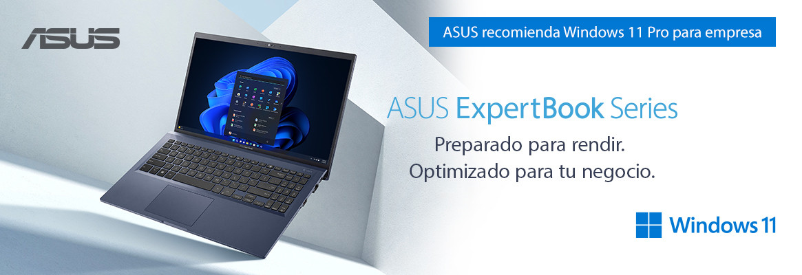 Asus ExpertBook Series, preparado para rendir, optimizado para tu negocio.